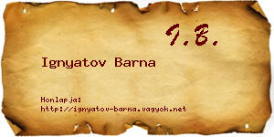 Ignyatov Barna névjegykártya